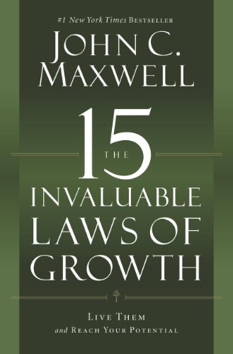 John C. Maxwell – The 15 Invaluable Laws of Growth Audiobook