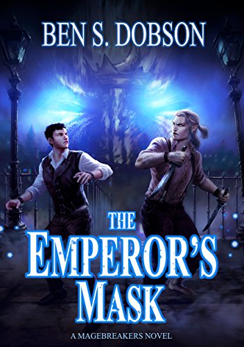 Ben S. Dobson – The Emperor’s Mask Audiobook