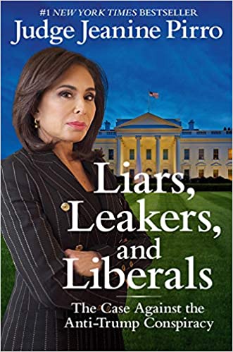 Jeanine Pirro – Liars, Leakers, and Liberals Audiobook