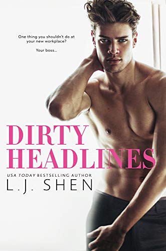 LJ Shen - Dirty Headlines Audio Book Free