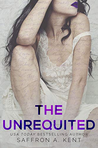 Saffron A. Kent – The Unrequited Audiobook