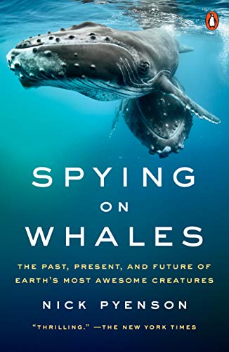 Nick Pyenson – Spying on Whales Audiobook