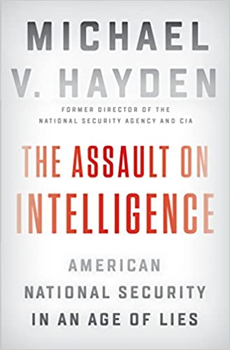 Michael V. Hayden - The Assault on Intelligence Audio Book Free