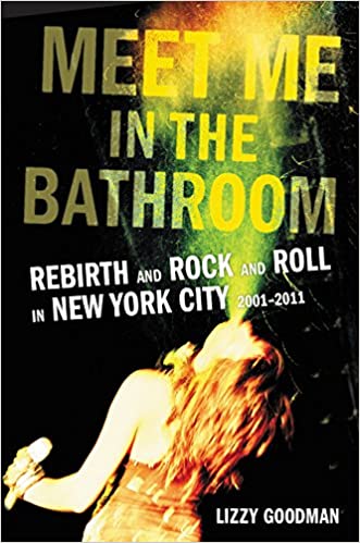 Lizzy Goodman – Meet Me in the Bathroom Audiobook
