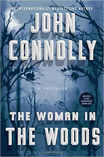 John Connolly – The Woman in the Woods Audiobook