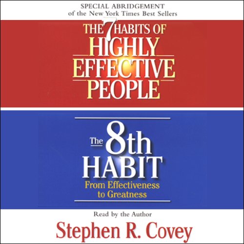 Stephen R. Covey – The 7 Habits of Highly Effective People & The 8th Habit Audiobook
