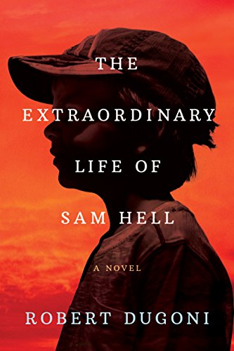 Robert Dugoni – The Extraordinary Life of Sam Hell Audiobook