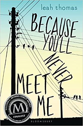 Leah Thomas – Because You’ll Never Meet Me Audiobook