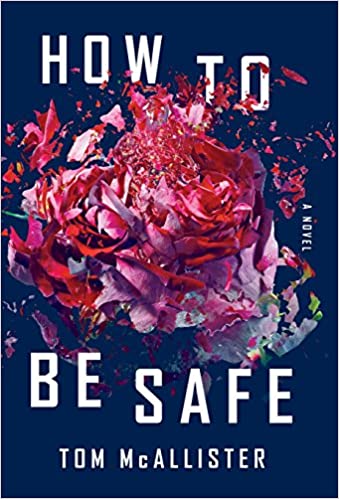 Tom McAllister – How to Be Safe Audiobook