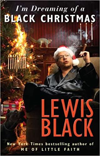 Lewis Black – I’m Dreaming of a Black Christmas Audiobook