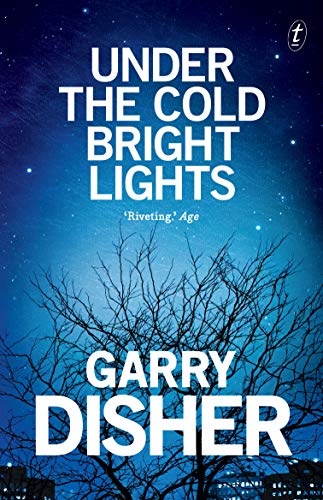 Garry Disher – Under the Cold Bright Lights Audiobook