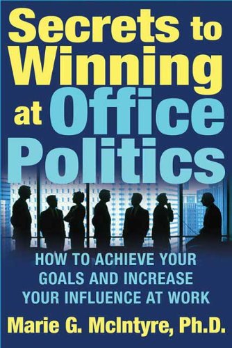 Marie G. McIntyre – Secrets to Winning at Office Politics Audiobook