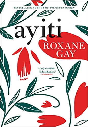 Roxane Gay – Ayiti Audiobook
