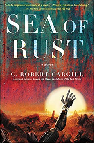 C. Robert Cargill – Sea of Rust Audiobook