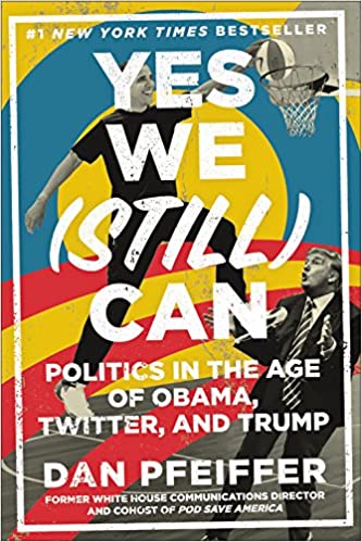 Dan Pfeiffer – Yes We (Still) Can Audiobook