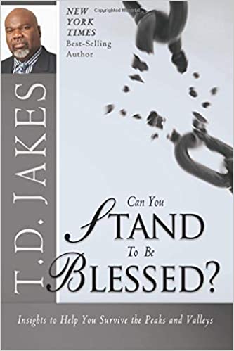 T.D. Jakes – Can You Stand to be Blessed? Audiobook