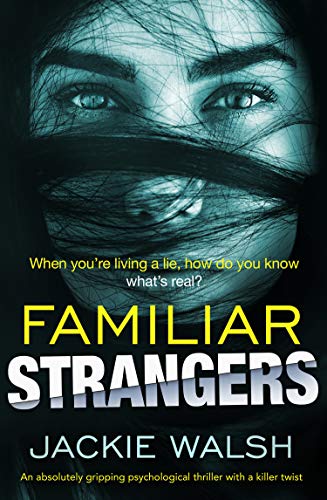 Jackie Walsh – Familiar Strangers Audiobook